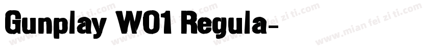 Gunplay W01 Regula字体转换